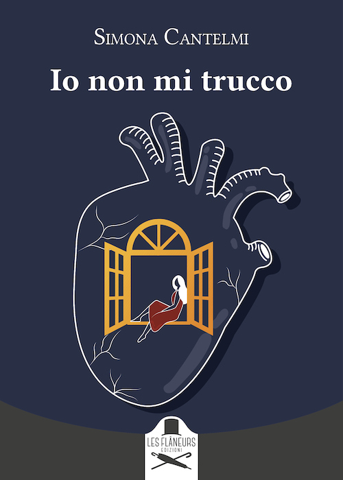 Io non mi trucco” di Simona Cantelmi (Les Flaneurs Edizioni), un romanzo  sulla tenacia delle donne – PugliaLive – Quotidiano di informazione  regionale on line