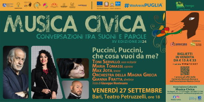 27 settembre – “PUCCINI, PUCCINI, CHE COSA VUOI DA ME?” CON LO STRAORDINARIO TONI SERVILLO, LE VOCI DI MARIA TOMASSI E MAX JOTA E L’ORCHESTRA DELLA MAGNA GRECIA DIRETTA DA GIANNA FRATTA – Bari