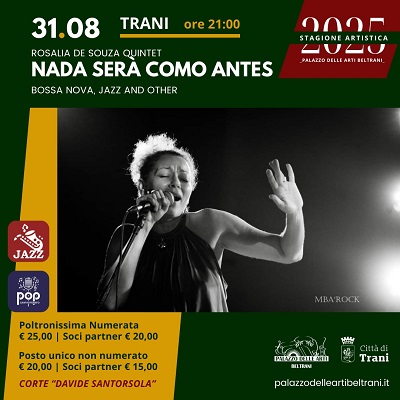 Loc. quadrata Rosàlia De Souza con “Nada Será Como Antes” domenica 31 agosto a Palazzo delle Arti Beltrani